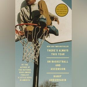 There’s Always This Year by Hanif Abdurraqib (Hardcover)